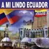 Various Artists - A mi Lindo Ecuador