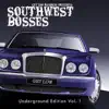 Various Artists - G Bundle Presents: Southwest Bosses - Underground Edition, Vol. 1