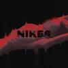 Oll8 - Nikes - Single